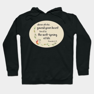 Christian Bible Verse: Above all else, guard your heart (with apple illustration) Hoodie